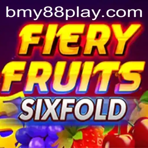 Discover the Thrilling World of FieryFruitsSixFold with bmy88